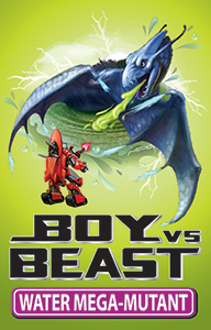 Boy-Vs-Beast-15-Water-Mega-Mutant